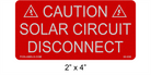 Reflective 2" x 4" | Caution Solar Circuit Disconnect | Solar Caution Labels