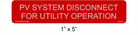 1" x 5" | PV system disconnect for utility operation | Reflective PV Labels