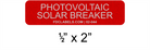Reflective Red & White .5" x 2" | Photovoltaic Solar Breaker | Solar Photovoltaic Labels