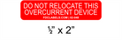 Red & White .5" x 2" | Do Not Relocate Overcurrent Device | Solar Labels