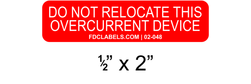 Red & White .5" x 2" | Do Not Relocate Overcurrent Device | Solar Labels
