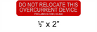 Red & White Reflective .5" x 2" | Do Not Relocate Overcurrent Device | Solar Labels