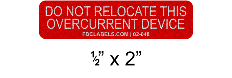 Red & White Reflective .5" x 2" | Do Not Relocate Overcurrent Device | Solar Labels