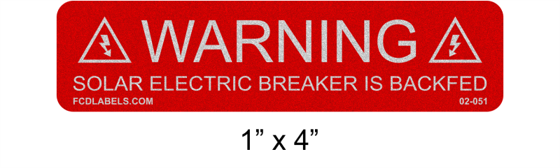 Reflective Red & White 1" x 4" | Solar Electric Breaker Is Backfed | Solar Warning Labels