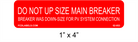 Red & White 1" x 4" | Do Not Upsize Main Breaker | Solar System Labeling