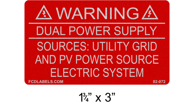 1.75" x 3" Reflective | Dual Power Supply | Solar Warning Labels