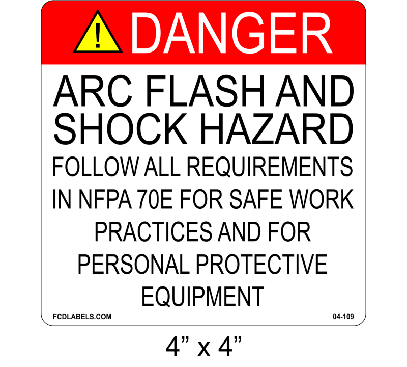 4" x 4" | NFPA 70E Requirements | ANSI Labeling Requirements