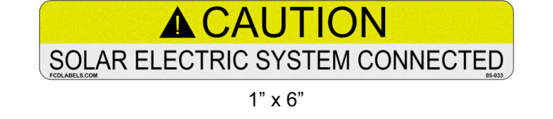 ANSI Reflective 1" x 4" | Caution Solar Electric System Connected | Solar Caution Labels