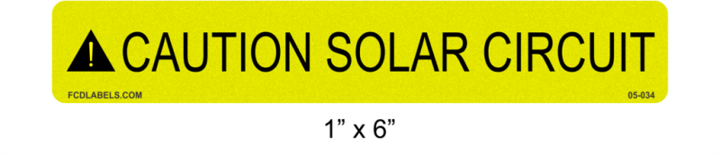 1" x 6" Reflective | Caution Solar Circuit | ANSI Solar Caution Labels 