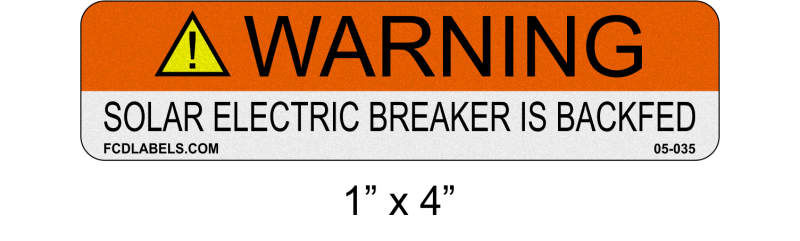 Reflective ANSI 1" x 4" | Solar Electric Breaker Is Backfed | Solar Warning Labels