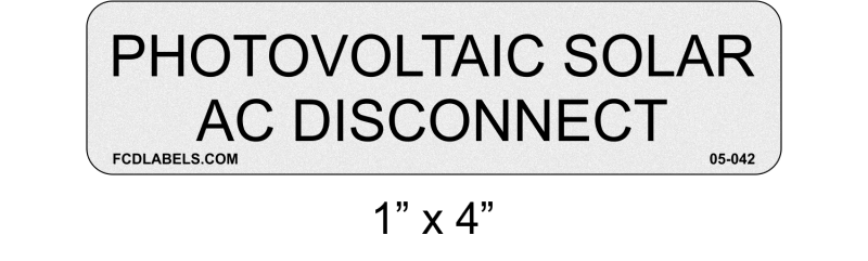 1" x 4" Reflective | Photovoltaic Solar AC Disconnect | PV Labels