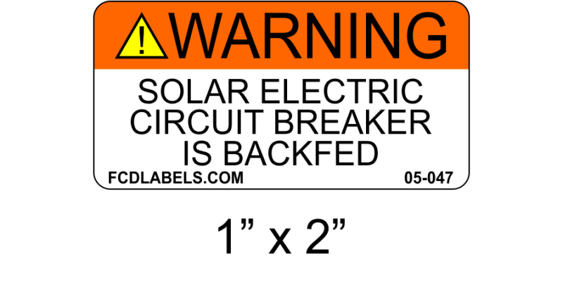 ANSI 1" x 2" | Circuit Breaker is Backed | Solar Photovoltaic Labels