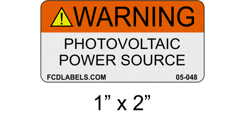 1" x 2" Reflective | Warning Photovoltaic Power Source |  Solar Electrical Panel Labels