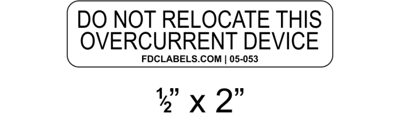 ANSI .5" x 2" | Do Not Relocate Overcurrent Device | Solar Labels