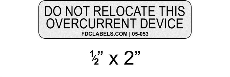 ANSI Reflective .5" x 2" | Do Not Relocate Overcurrent Device | Solar Labels