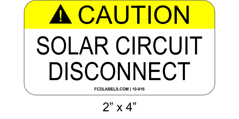 2" x 4" | Solar Circuit Disconnect | Solar Caution Signs