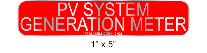 1" x 5" | PV System Generation Meter | PV System Signs