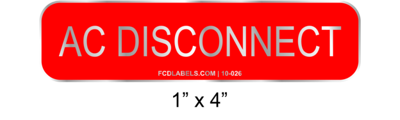 1" x 4" | AC Disconnect | Aluminum Solar Signs