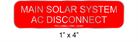 1" x 4" | Main Solar System AC Disconnect | PV System Aluminum Signs