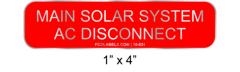 1" x 4" | Main Solar System AC Disconnect | PV System Aluminum Signs