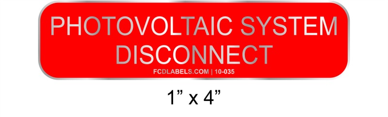 1" x 4" | Photovoltaic System Disconnect | PV System Aluminum Signs