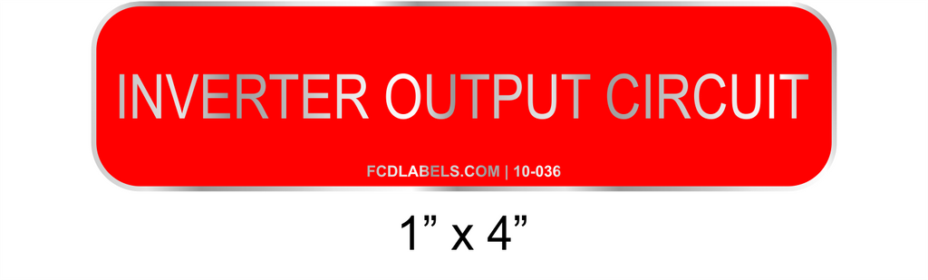 1" x 4" | Inverter Output Circuit | PV System Aluminum Signs