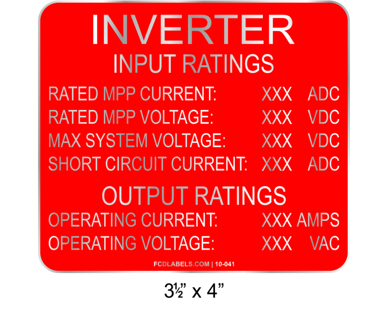 3.5" x 4" | Inverter Input / Output Ratings | Aluminum Specification Sign