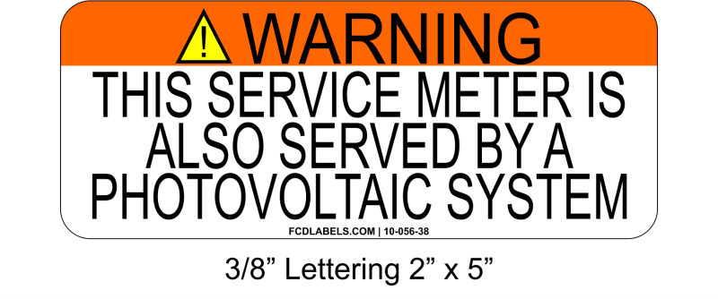 3/8" Letters 2" x 5" | This Service Meter Is also Served By | PV Warning Sign