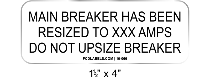 1.5" x 4" | Main Breaker Has Been Re-sized | Custom Solar Signage