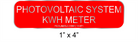 1" x 4" | Photovoltaic System kWh Meter | Solar Sign