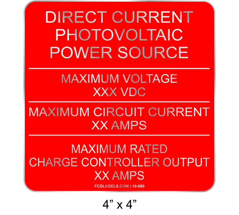4" x 4" | Charge Controller Output | PV Specification Sign