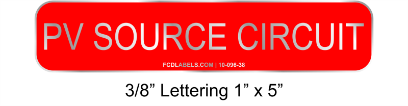 3/8" Letters 1" x 5" | PV Source Circuit | Solar Aluminum Signs