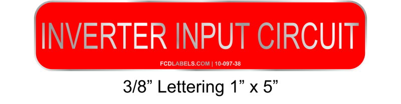 3/8 Letters 1" x 5" | Inverter Input Circuit | Solar Aluminum Signs
