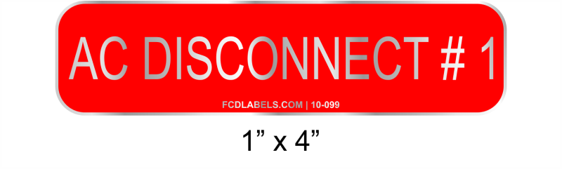 1" x 4" | AC Disconnect # | Custom Solar Signs