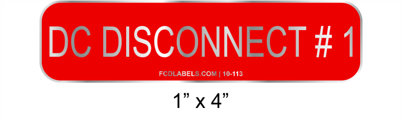 1" x 4" | DC Disconnect # | Custom Solar Sign