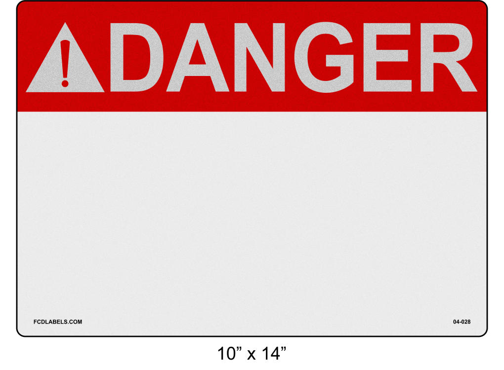 Custom Reflective 10" x 14" | ANSI Danger Labels