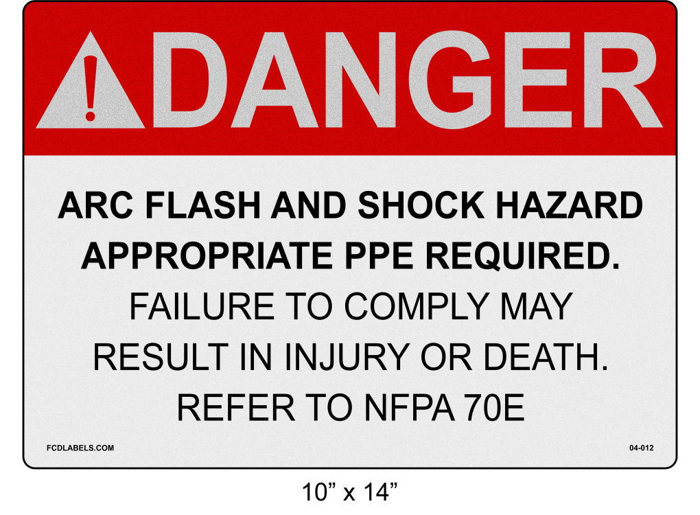Reflective 10" x 14" | Danger Refer to NFPA 70E | ANSI Label