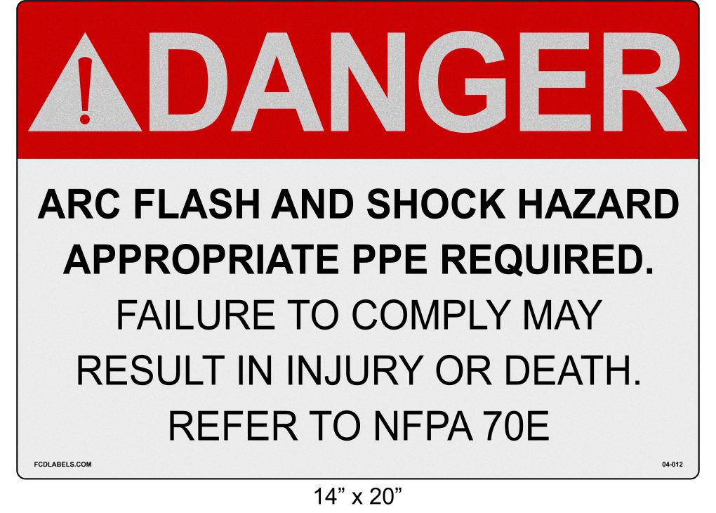 Reflective 14" x 20" | Danger Refer to NFPA 70E | ANSI Label