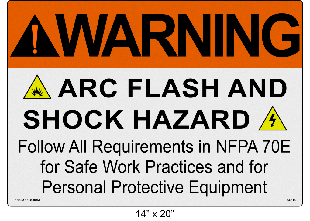 Reflective 14" x 20" | Warning Follow NFPA 70E | ANSI Label