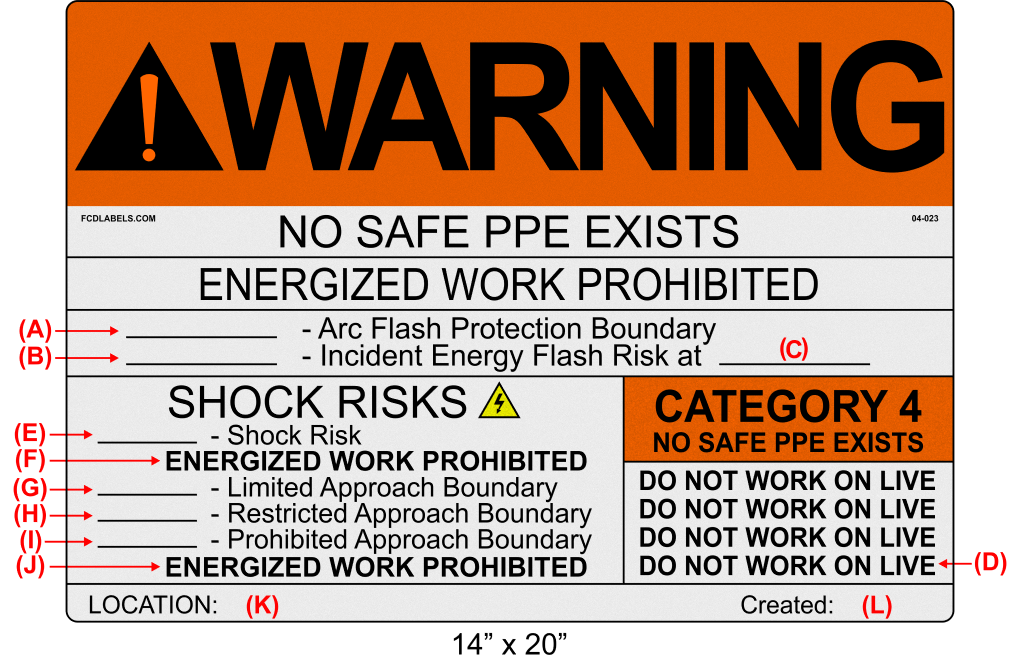Reflective 14" x 20" | Warning No Safe PPE Exists | Custom ANSI Labels