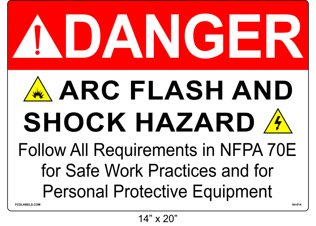 14" x 20" | Danger Refer to NFPA 70E | ANSI Label
