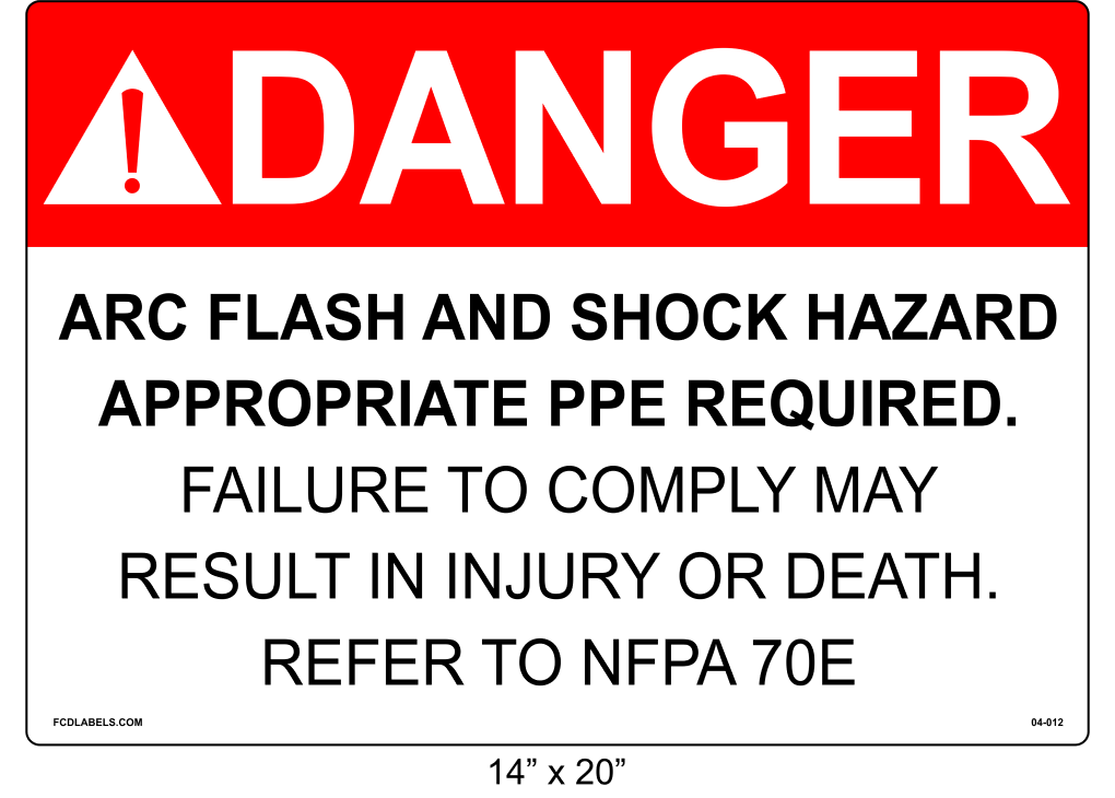 14" x 20" | Danger Refer to NFPA 70E | ANSI Label