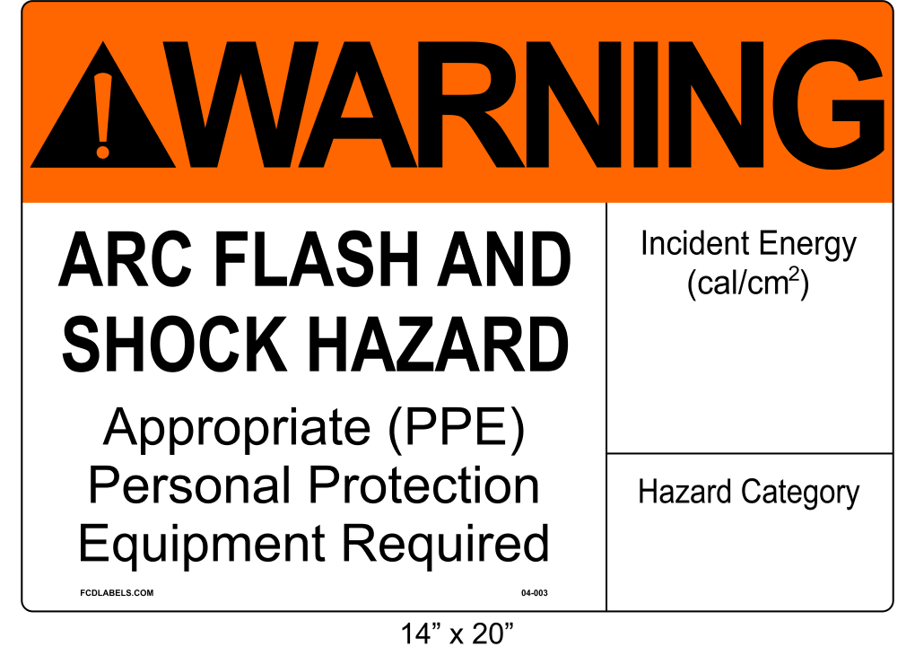 14" x 20" | ANSI Warning Arc Flash and Shock Hazard | Incident Energy