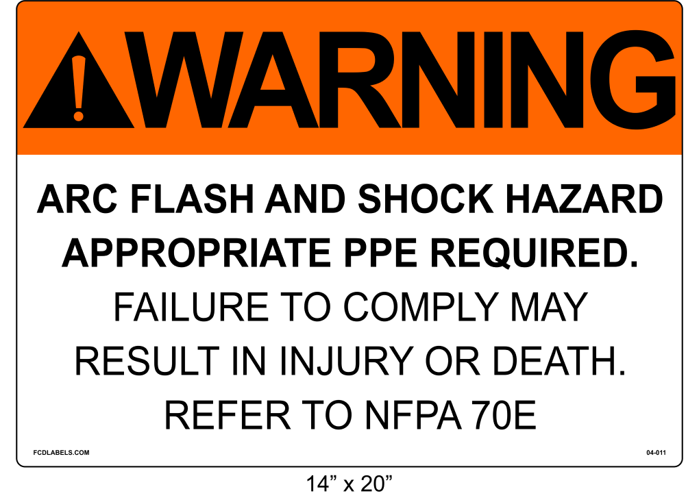 14" x 20" | Warning Refer to NFPA 70E | ANSI Label