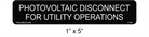 1" x 5" | Photovoltaic Disconnect For Utility Operations | PV Labels