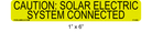 Yellow & Black Reflective 1" x 4" | Caution Solar Electric System Connected | Solar Caution Labels