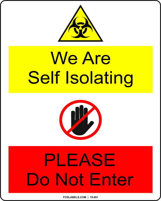 COVID-19 | SELF ISOLATING SIGN