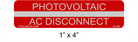 Reflective 1" x 4" | Photovoltaic AC Disconnect | Photovoltaic System Labels