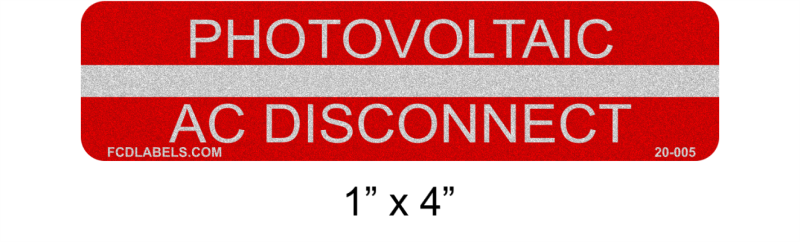 Reflective 1" x 4" | Photovoltaic AC Disconnect | Photovoltaic System Labels