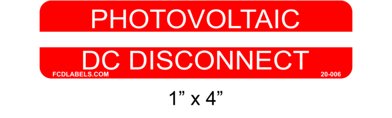 1" x 4" | Photovoltaic DC Disconnect | Photovoltaic System Labels